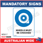 MANDATORY SIGN - MS017 - WHEELS MUST BE COCKED 